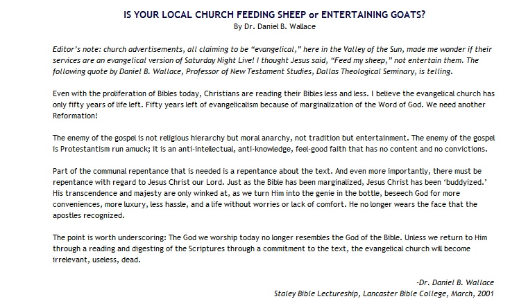 IS YOUR LOCAL CHURCH FEEDING SHEEP or ENTERTAINING GOATS?